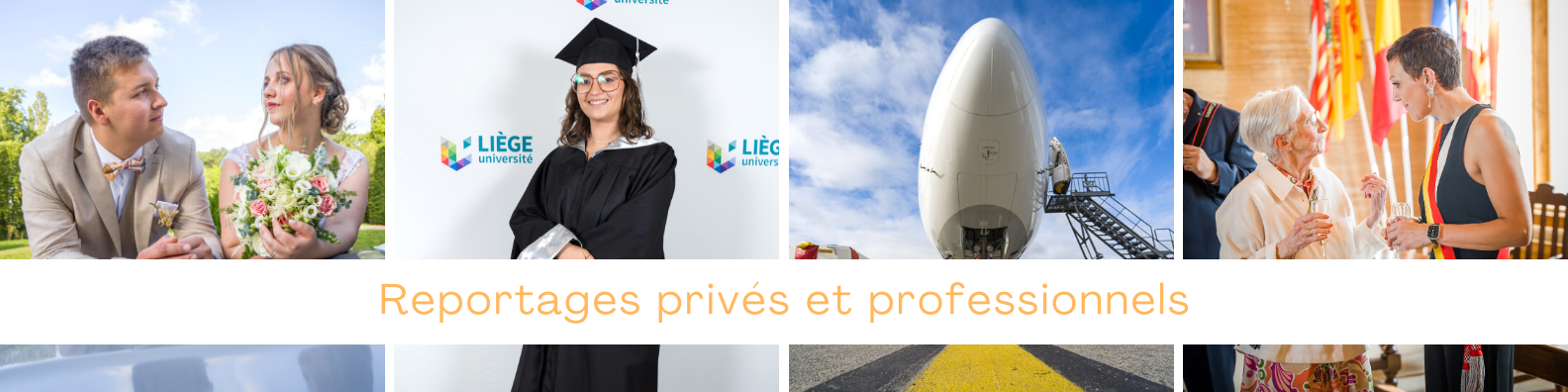 Bandeau reportage photo de mariage, d'évènement professionnel, studio, et évènement privé.